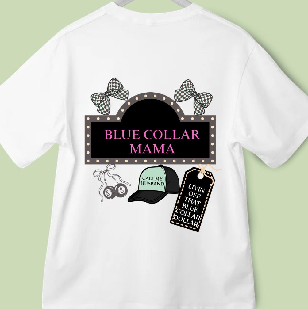 Blue collar mama tee