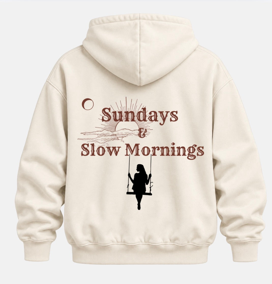 Sundays & Slow mornings